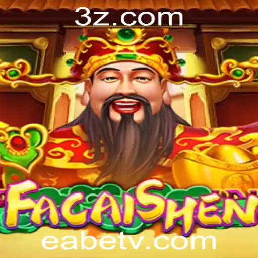Descubra o Fascinante Mundo de FaCaiShen na eabet.vip